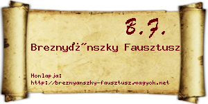 Breznyánszky Fausztusz névjegykártya